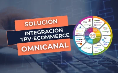 Gestión integrada: cómo la unión entre TPV y eCommerce revoluciona tu negocio